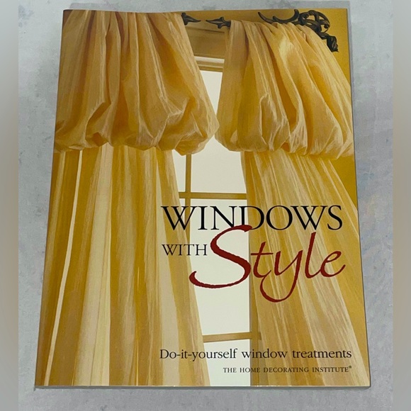WINDOWS WITH STYLE DO IT YOURSELF WINDOW TREATMENTS Home Decorating Institute - Picture 1 of 3